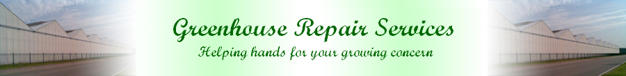 Greenhouse Repair Services